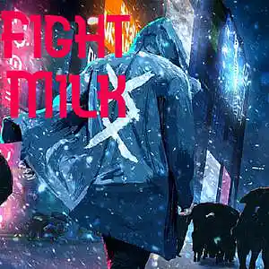 Picture for song 'Fight Milk' by artist 'TheOasis Official'