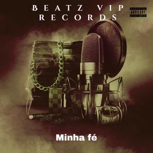 Picture for song '(Minha fé 1)' by artist 'beatz vip Records'