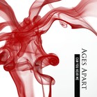 Picture for song '02 Last Time.mp3' by artist 'Ages Apart'