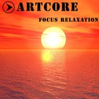 Picture for song 'Focus Relaxation' by artist 'Artcore'