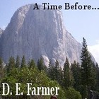 Picture for song 'A Time Before...' by artist 'D E Farmer'
