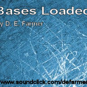 Picture for song 'Bases Loaded' by artist 'D E Farmer'