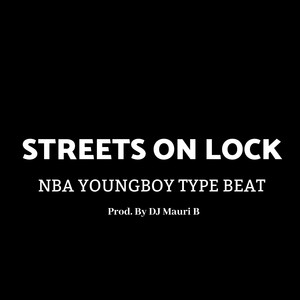 Picture for song 'NBA Youngboy Type Beat "Streets On Lock"' by artist 'DJ Mauri B'