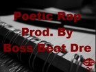 Picture for song 'Poetic Rap (Prod. Boss Beat Dre).mp3' by artist 'Dre Boss'
