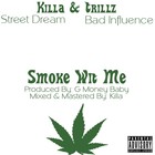 Picture for song 'Smoke Wit Me (W/ Killa)' by artist 'First Class Records (Music)'