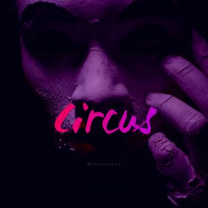 Picture for song 'Circus' by artist 'iTz Komplicated'