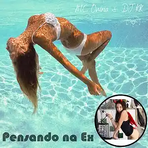 Picture for song 'Pensando na Ex (Eu Era Só Teu)' by artist 'Mc Oniria e Dj KK'