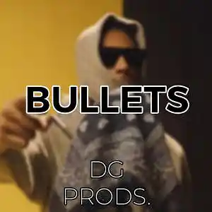Picture for song 'DRILL - Bullets' by artist 'ProdByDGProductions'
