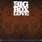 Picture for song 'The Big Box of Love' by artist 'Sam Crain'