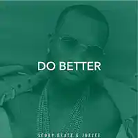 Picture for song 'SCORP BEATZ & JOEZEE - DO BETTER ' by artist 'Scorp Beatz'