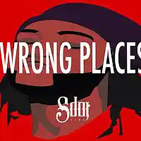 Picture for song '*NEW* Wrong Places (FREE DL + BUY 1 GET 1 FREE)' by artist 'SdotFire'
