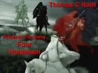Picture for song 'Four Horsemen' by artist 'Thomas C Roth'
