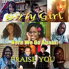 Picture for song 'Girly Girl - Praise You' by artist 'A Closer Walk Ministries'