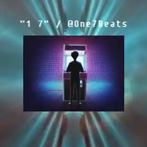Picture for song '1 7' by artist 'One7Beats'