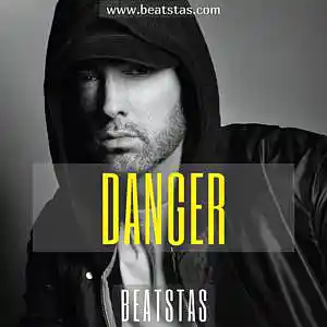 Picture for song 'Danger (Buy at beatstas.com) (Eminem Type Beat)' by artist 'BeatStas'