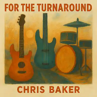 Picture for song 'For The Turnaround' by artist 'Chris Baker'
