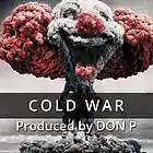 Picture for song 'Cold War' by artist 'DON P'
