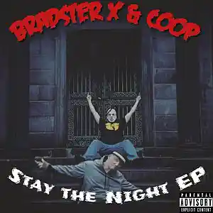 Picture for song 'Bradster X and Coop - Stay The Night' by artist 'BradsterX316'
