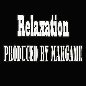 Picture for song 'Relaxation (Makgame Original Mix)' by artist 'Makgame'