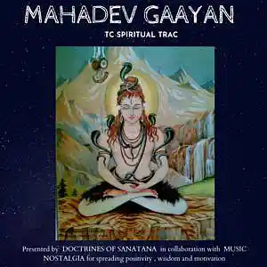 Picture for song 'MAHADEV GAAYAN' by artist 'Music Nostalgia'