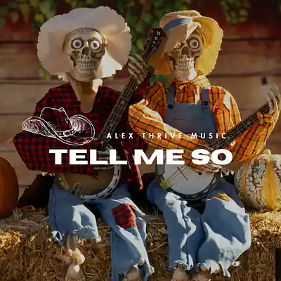 Picture for song 'Tell Me So (Charley Crockett Country Rock Type)' by artist 'Alex Thrive Music'