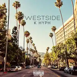 Picture for song 'Westside' by artist 'K Hyph'