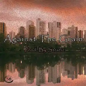 Picture for song 'Against The Grain _A Minor (Prod. By Stratic)' by artist 'Stratic Beats'