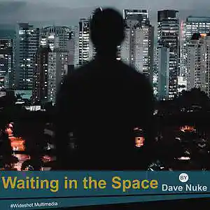 Picture for song 'Waiting in the Space (80 bpm)' by artist 'Dave Nuke'
