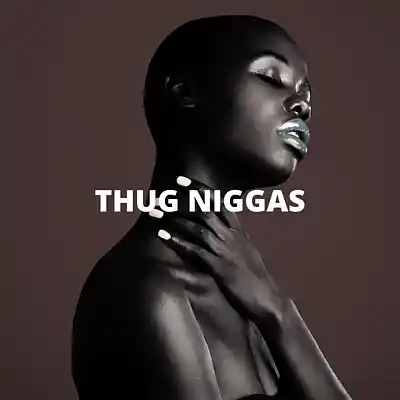 Picture for song 'Thug Niggas (Buy 1 Get 10 Free)' by artist 'Kontraa'