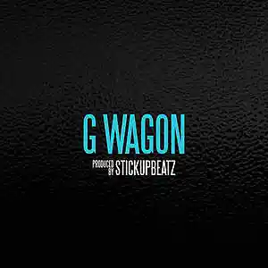 Picture for song 'G Wagon (BUY 1 GET 4 FREE)' by artist 'STICKUPBEATZ (US)'