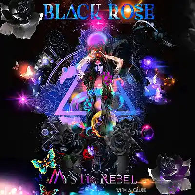 Picture for song 'Black Rose' by artist 'Mystik Rebel'
