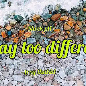 Picture for song 'Way too different' by artist 'TROY THAKID'