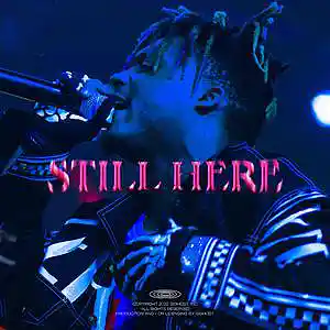 Picture for song 'Still Here - Juice WRLD - Buy1Get1' by artist 'SIGHOST'