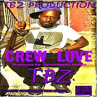 Picture for song 'CREW LOVE' by artist 'TBZ Production'