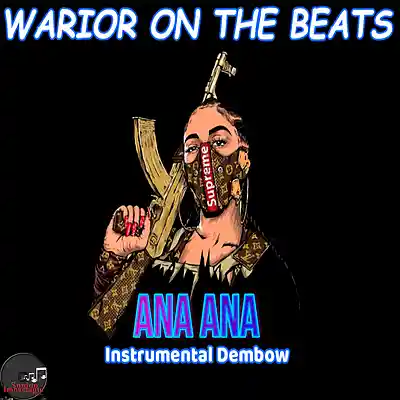 Picture for song 'Ana Ana Instrumental Dembow 2025' by artist 'Warior On The Beats'