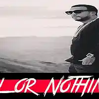 Picture for song '(NEW) All or Nothing (French Montana)' by artist 'BigBoyTraks'