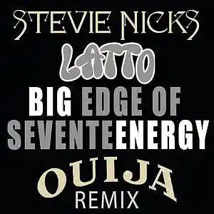 Picture for song 'Big Edge of Seventeenergy (Remix)' by artist 'DJ Ouija'