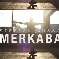 Picture for song 'Merkaba' by artist 'Steffan Mussa'