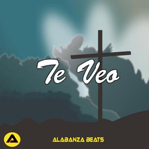Picture for song 'Te Veo' by artist 'alabanza beats'