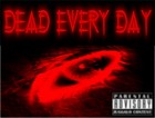 Picture for song 'Everyday I Murder (and Die)' by artist 'Dead Every Day'