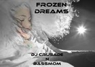 Picture for song 'FROZEN DREAMS.mp3' by artist 'DJ CRUSADE N BASSMOM'