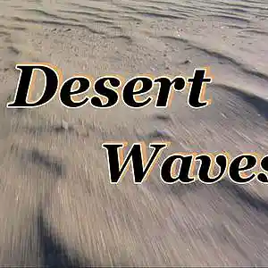 Picture for song 'Desert Waves' by artist 'JakeJ'