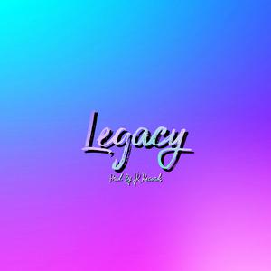 Picture for song 'Legacy' by artist 'JR Records Official'