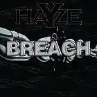 Picture for song 'Hayze- Breach prod by Scott Styles' by artist 'King Hayze'
