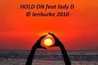 Picture for song 'Hold On feat lady D lenburke 2010' by artist 'Plaza7'