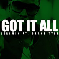 Picture for song 'Got It All Jeremih Ft. Drake Type ' by artist 'Prod By Skynny'