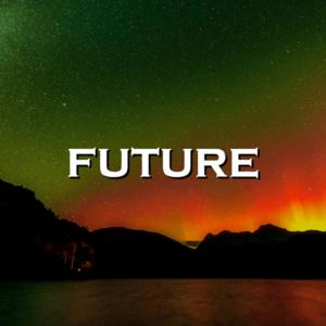 Picture for song 'Future' by artist 'SadGlad Music'