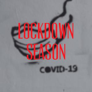 Picture for song 'Lockdown Season' by artist 'Sako Beats'