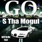 Picture for song 'Go' by artist 'S Tha Mogul (BX)'