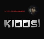 Picture for song 'KIDDS!' by artist 'S.W.A.D.E. (THE ONE AND ONLY)'